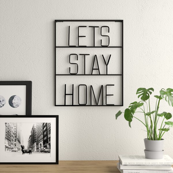 Lets Stay Home Signs - Wayfair Canada